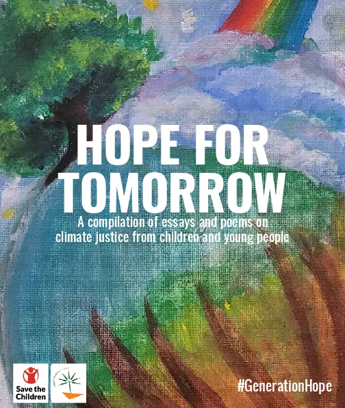 Hope for Tomorrow: A compilation of essays and poems on climate justice from children and young people